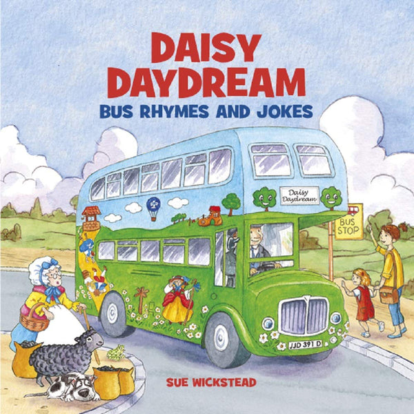 Daisy Daydream Bus Rhymes and Jokes by Sue Wickstead