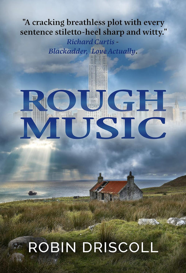 Rough Music by Robin Driscoll A Crime Thriller Mystery