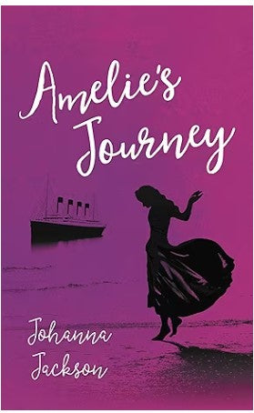 Amelie's Journey by Johanna Jackson